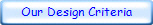 Our Design Criteria